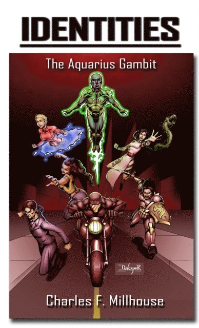 Charles Millhouse - Identities 1: The Aquarius Gambit, E-bok