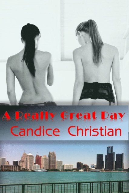 Candice Christian - Really Great Day, E-bok