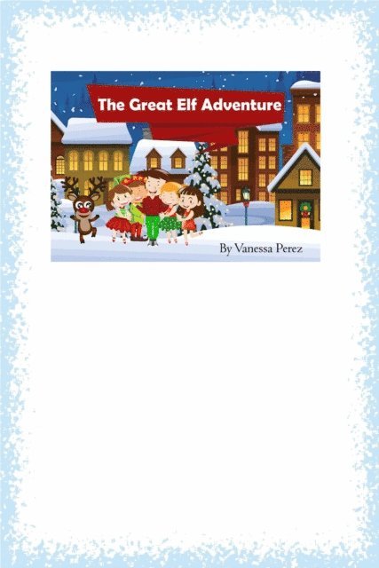 Vanessa Perez - Great Elf Adventure, E-bok