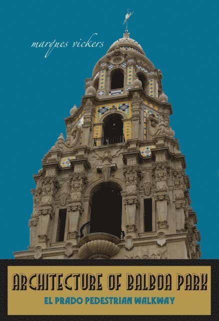 Marques Vickers - Balboa Park Architecture, E-bok. Tillgänglighet: Lägg i varukorg