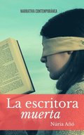La escritora muerta (Narrativa)