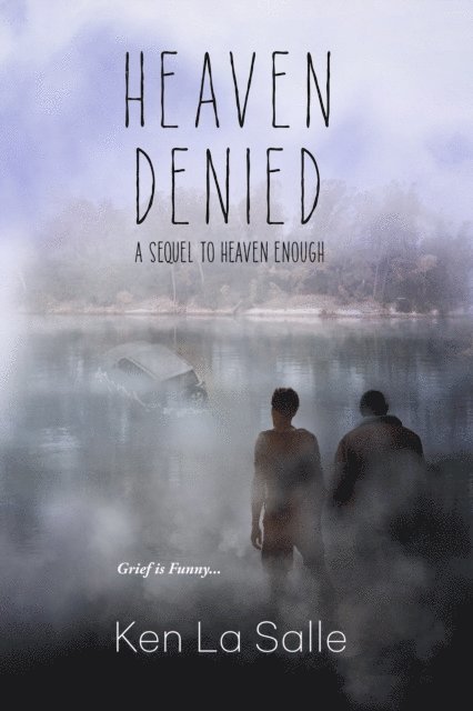 Ken La Salle - Heaven Denied, E-bok