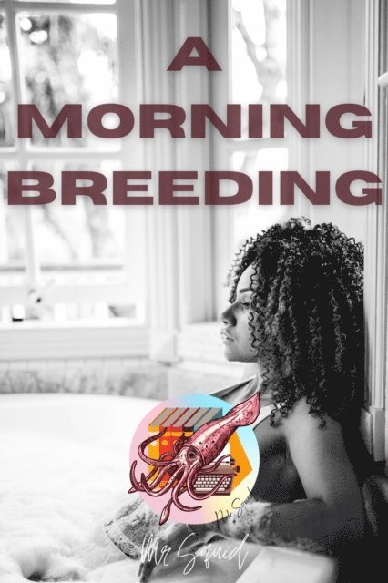 Mr.Squid - Morning Breeding, E-bok
