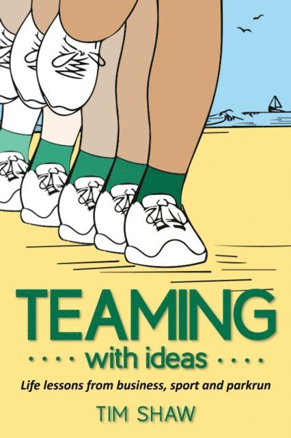 Tim Shaw - Teaming With Ideas, E-bok