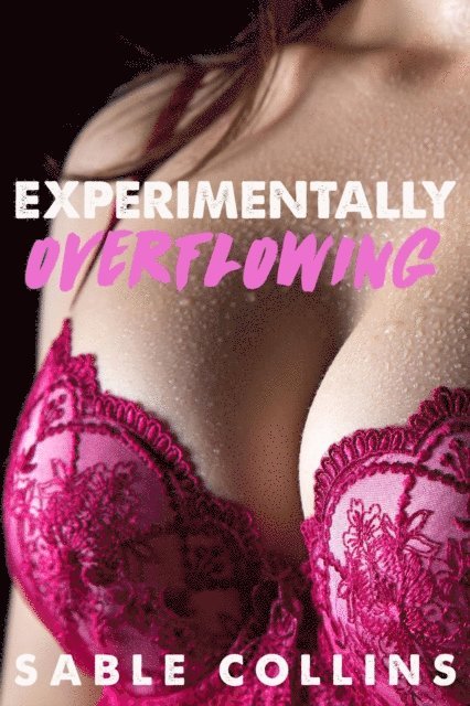 Sable Collins - Experimentally Overflowing, E-bok. Tillgänglighet: Lägg i varukorg