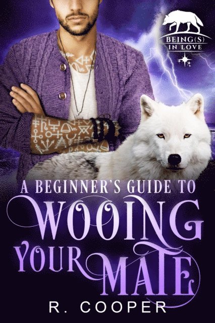 R. Cooper - Beginner's Guide to Wooing Your Mate, E-bok