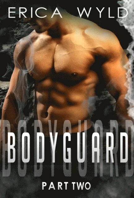 BODYGUARD - Part Two