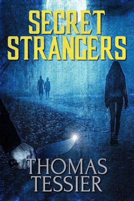 Thomas Tessier - Secret Strangers, E-bok