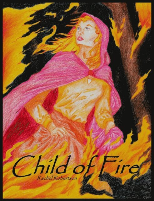 Rachel Robertson - Child of Fire, E-bok