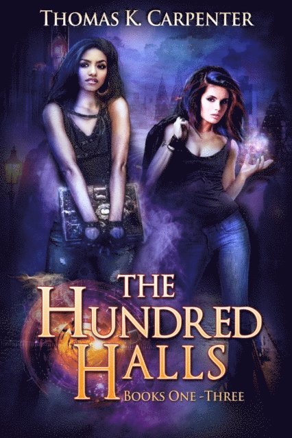Thomas K. Carpenter - Hundred Halls (Books 1-3), E-bok