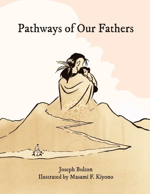 Joseph Bolton - Pathways of Our Fathers, E-bok. Tillgänglighet: Lägg i varukorg