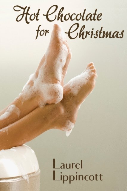 Laurel Lippincott - Hot Chocolate for Christmas, E-bok. Tillgänglighet: Lägg i varukorg