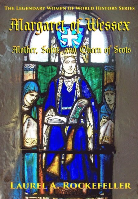 Laurel A. Rockefeller - Margaret of Wessex: Mother, Saint, and Queen of Scots, E-bok. Tillgänglighet: Lägg i varukorg