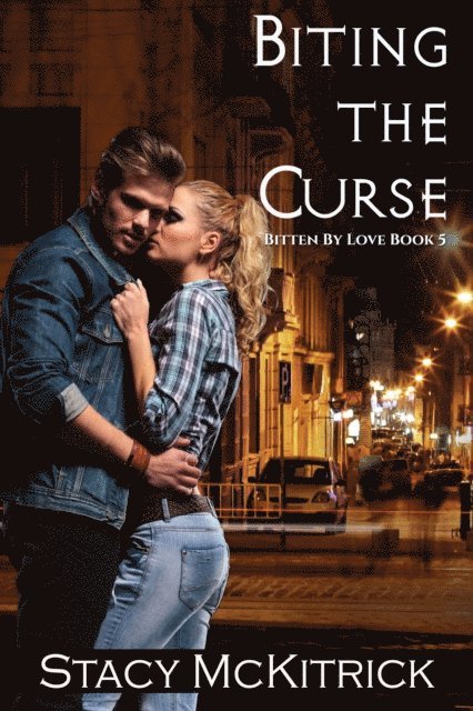Stacy McKitrick - Biting the Curse, E-bok