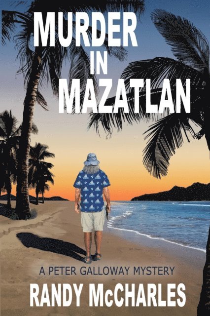 Randy McCharles - Murder in Mazatlan, E-bok