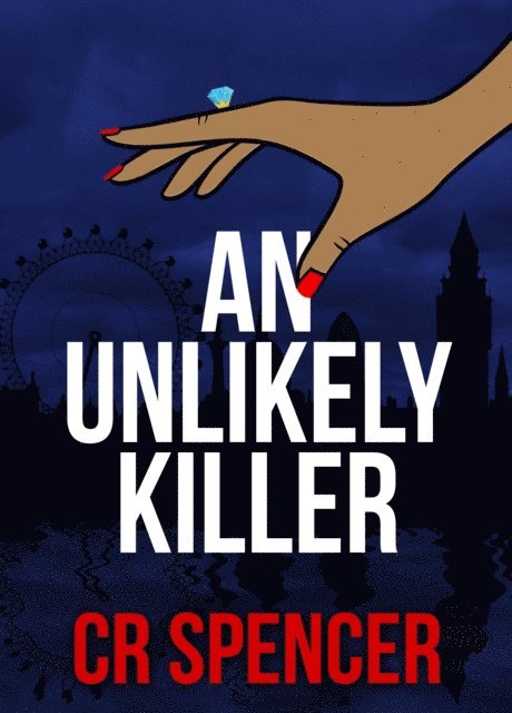 CR Spencer - Unlikely Killer, E-bok. Tillgänglighet: Lägg i varukorg