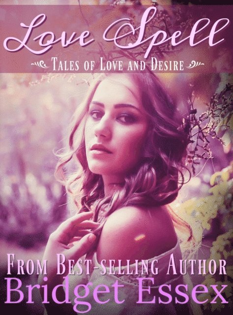 Bridget Essex - Love Spell, E-bok