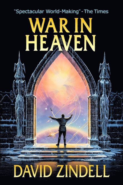 David Zindell - War in Heaven: Book Four of the Neverness Cycle, E-bok