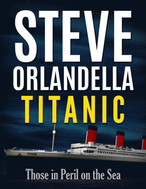 Steve Orlandella - Titanic, E-bok. Tillgänglighet: Lägg i varukorg