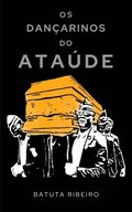 Os Dancarinos do Ataude