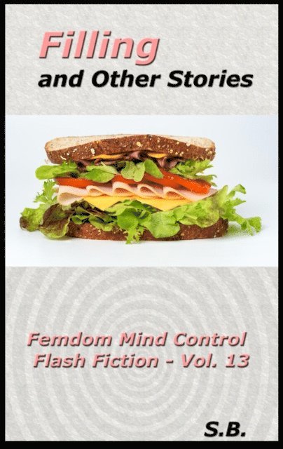 S.B. - Filling and Other Stories, E-bok