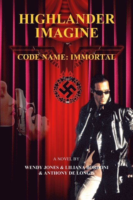 Wendy Jones - Highlander Imagine: Code Name: Immortal, E-bok
