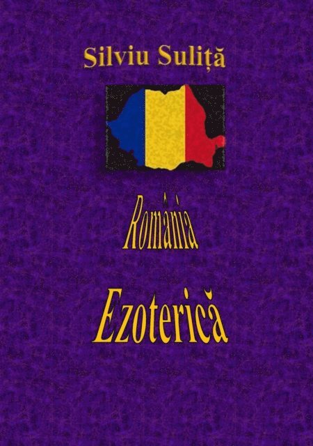 Silviu Sulita - Romania Ezoterica, E-bok. Tillgänglighet: Lägg i varukorg