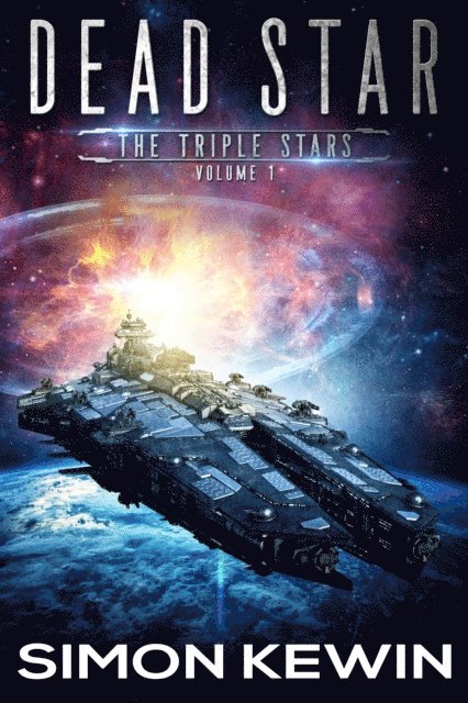 Simon Kewin - Dead Star (The Triple Stars, Volume 1), E-bok. Tillgänglighet: Lägg i varukorg