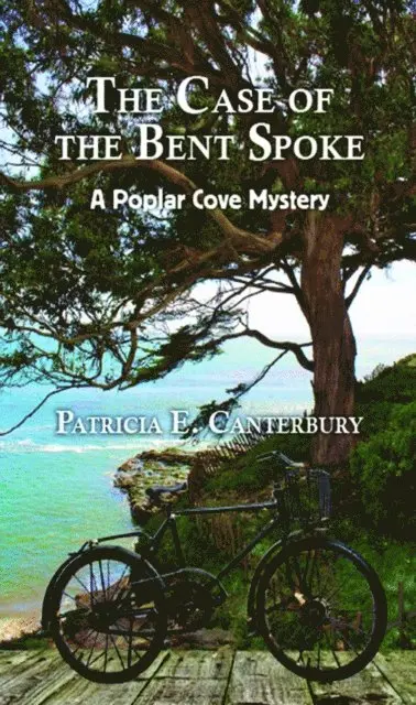 Patricia Canterbury - Case of the Bent Spoke: A Poplar Cove Myster, E-bok. Tillgänglighet: Lägg i varukorg