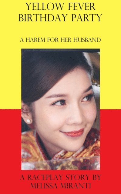 Melissa Miranti - Yellow Fever Birthday Party: A Harem for Her Husband, E-bok