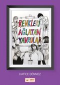 Renkleri Aglatan Yavrular