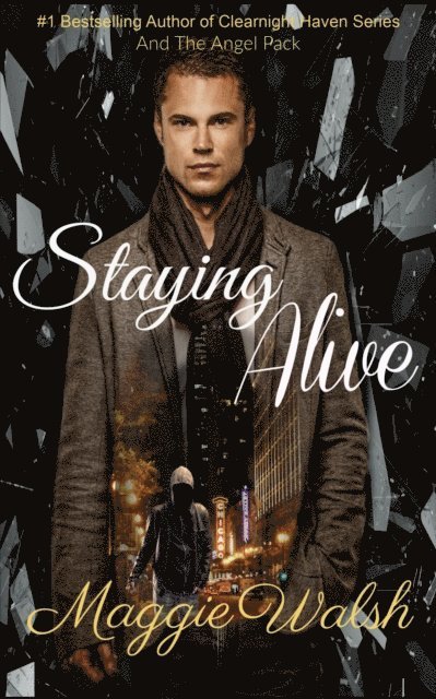 Maggie Walsh - Staying Alive, E-bok