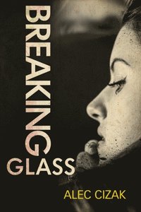 Breaking Glass