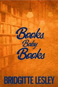 Books, Baby, Books