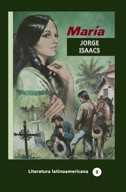 Jorge Isaacs - Maria, E-bok