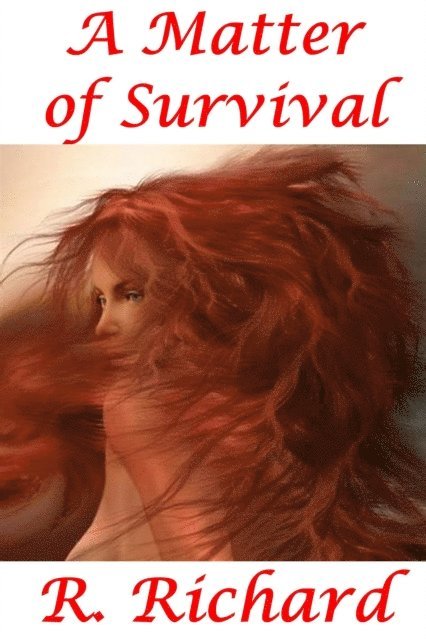 R. Richard - Matter of Survival, E-bok. Tillgänglighet: Lägg i varukorg