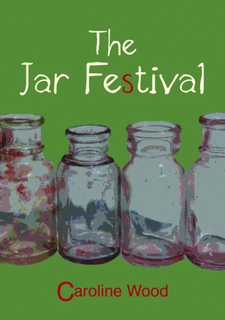 Caroline Wood - Jar Festival, E-bok