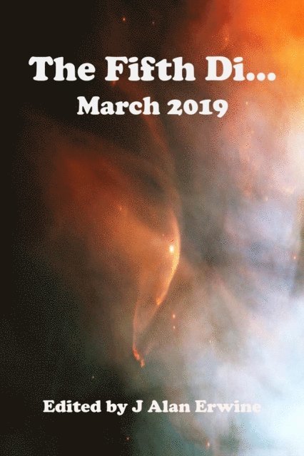 J Alan Erwine - Fifth Di... March 2019, E-bok