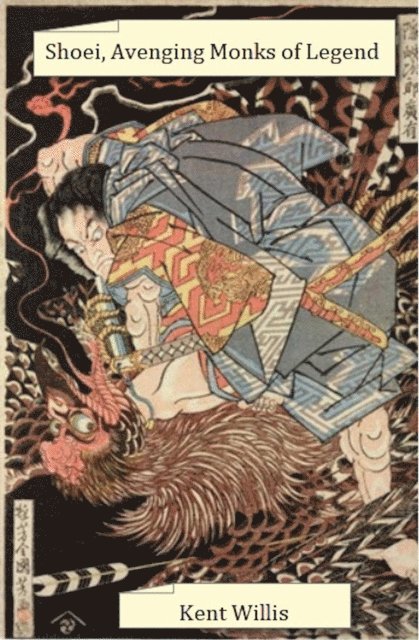 Shoei, Avenging Monks of Legend