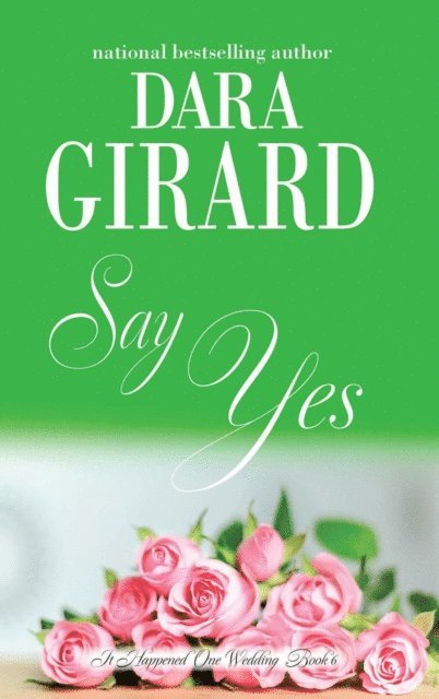 Dara Girard - Say Yes, E-bok. Tillgänglighet: Lägg i varukorg