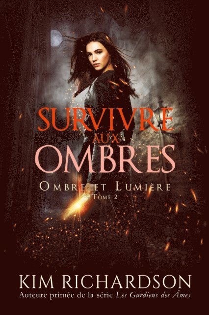Kim Richardson - Survivre aux Ombres, E-bok