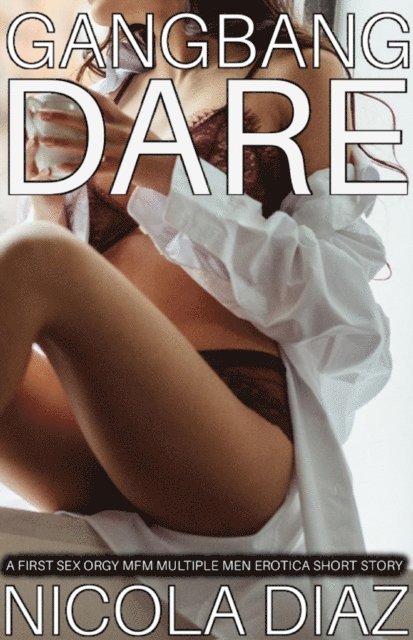 Gangbang Dare