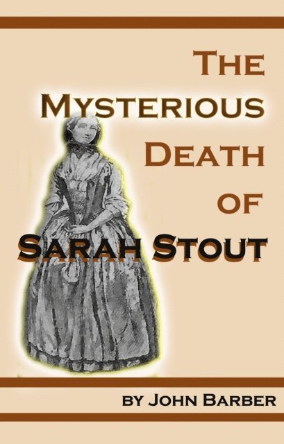 John Barber - Mysterious Death of Sarah Stout, E-bok