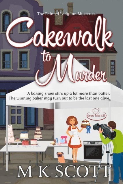 M K Scott - Cakewalk to Murder, E-bok