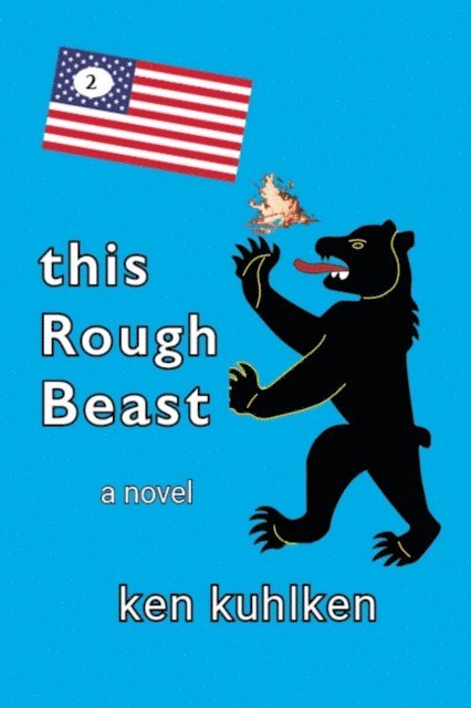 Ken Kuhlken - This Rough Beast, E-bok