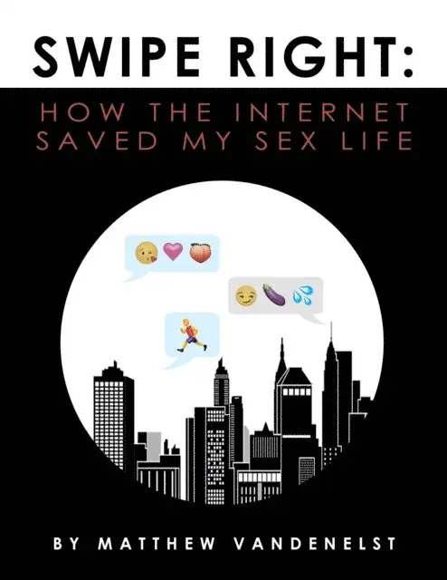 Swipe Right: How The Internet Saved My Sex Life