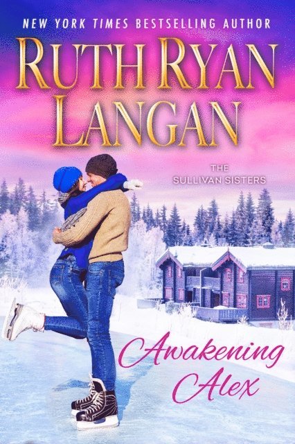 Ruth Ryan Langan - Awakening Alex, E-bok