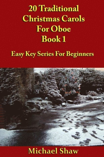 Michael Shaw - 20 Traditional Christmas Carols For Oboe - Book 1, E-bok