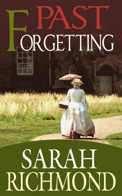 Sarah Richmond - Past Forgetting, E-bok