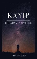 Kayip Bir Adamin Hikayesi